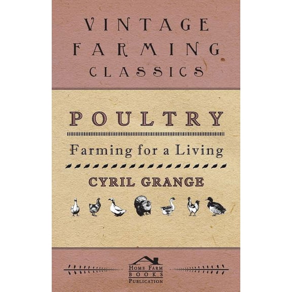 Poultry Farming For A Living (Paperback)