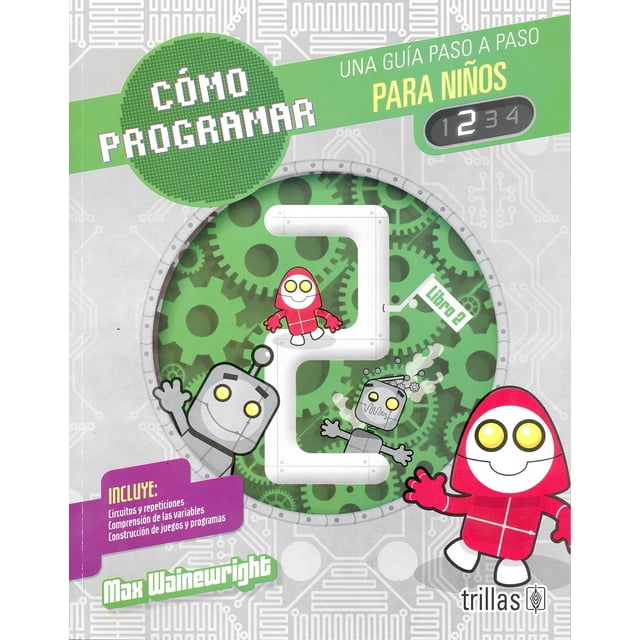 COMO PROGRAMAR PARA NIÑOS 2 EDITORIAL TRILLAS SA DE CV MAX WAINEWRIGHT