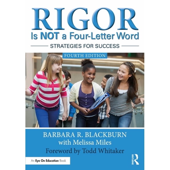 Rigor Is Not a Four-Letter Word: Strategies for Success, (Paperback)