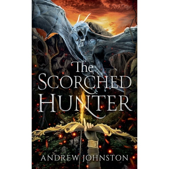 The Iron Frost Universe The Scorched Hunter, (Paperback)