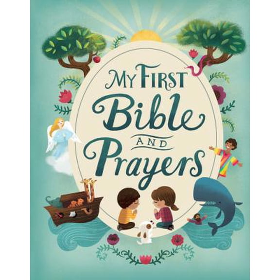 Pre-Owned My First Bible and Prayers (Little Sunbeams) (Hardcover) 1680524089 9781680524086