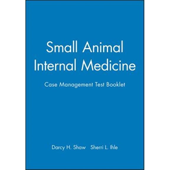 Pre-Owned National Veterinary Medical: Small Animal Internal Medicine: Case Management Test Booklet (Paperback)