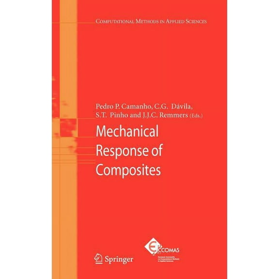 Computational Methods in Applied Science Mechanical Response of Composites, Book 10, (Hardcover)