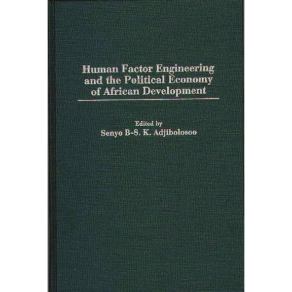 Science; 1054 Human Factor Engineering and the Political Economy of African Development, (Hardcover)