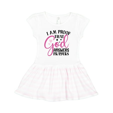 

Inktastic Baby I Am Proof That God Answers Prayers Gift Toddler Girl Dress