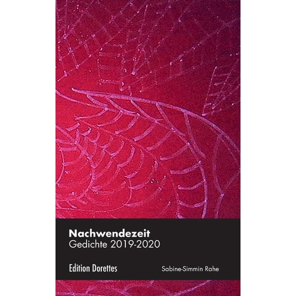 Nachwendezeit: Gedichte 2019-2020, (Paperback)