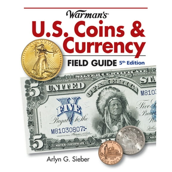 Pre-Owned Warman's U.S. Coins & Currency Field Guide (Paperback) 1440236895 9781440236891
