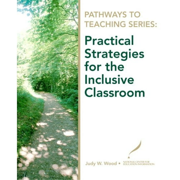Pre-Owned Pathways to Teaching Series: Practical Strategies for the Inclusive Classroom, 9780135130582, 0135130581, Paperback, 1 edition