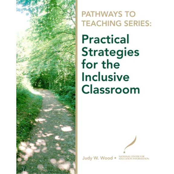 Pre-Owned Pathways to Teaching Series: Practical Strategies for the Inclusive Classroom, 9780135130582, 0135130581, Paperback, 1 edition