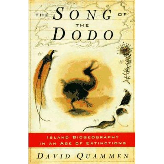 Pre-Owned The Song of the Dodo: Island Biogeography in an Age of Extinctions (Hardcover) by David Quammen