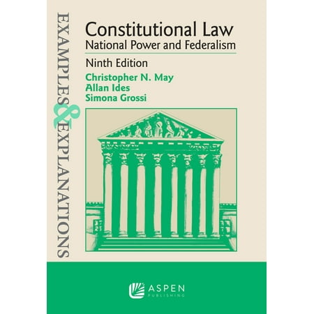 UPC: 9781543850871 | Examples & Explanations: Examples & Explanations for Constitutional Law: National Power and Federalism (Paperback)