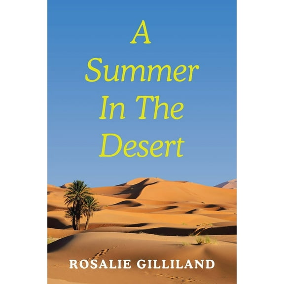 A Summer In The Desert