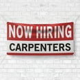thumbnail image 4 of Now Hiring Carpenters 13 oz Heavy Duty Vinyl Banner Carpenter Jobs Available Help Wanted Sign for Business Advertising Indoor/Outdoor Single-Sided with Metal Grommets (1.5x5 ft, Wh & Re & Bk), 4 of 6