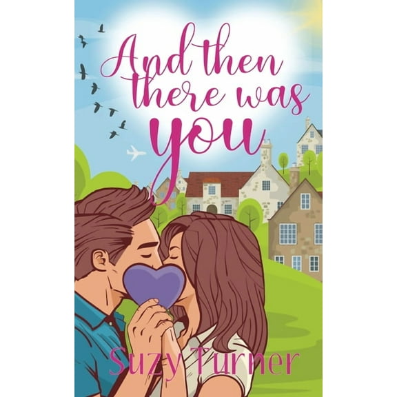 And Then There Was You, (Paperback)