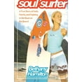 thumbnail image 1 of Pre-Owned Soul Surfer - A True Story Of Faith, Family, And Fighting To Get Back On The Board (Paperback) 1416507728 9781416507727, 1 of 1