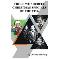 Christmas TV Specials & Movies of the 1970S, (Hardcover)