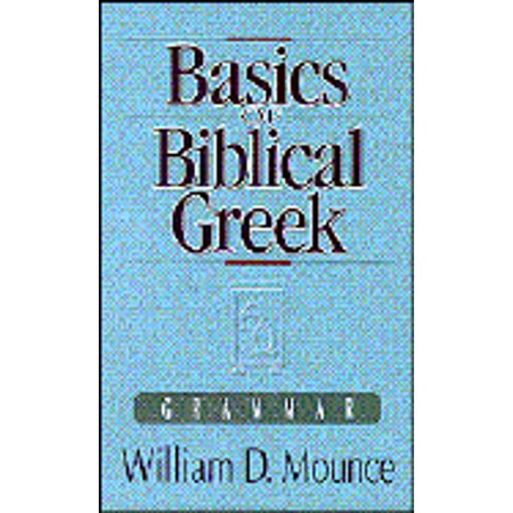Pre-Owned Basics of Biblical Greek: Grammar (Hardcover) 0310598001 9780310598008