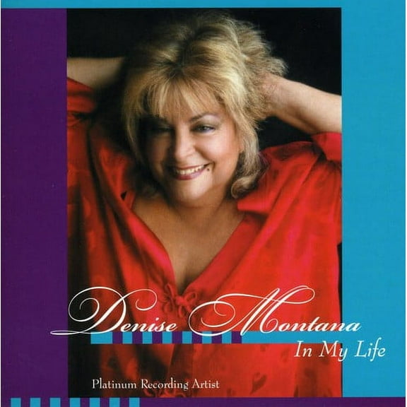 Denise Montana - In My Life - Music & Performance - CD