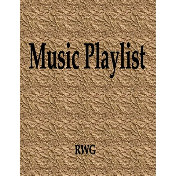 Music Playlist: 150 Pages 8.5" X 11", (Paperback)