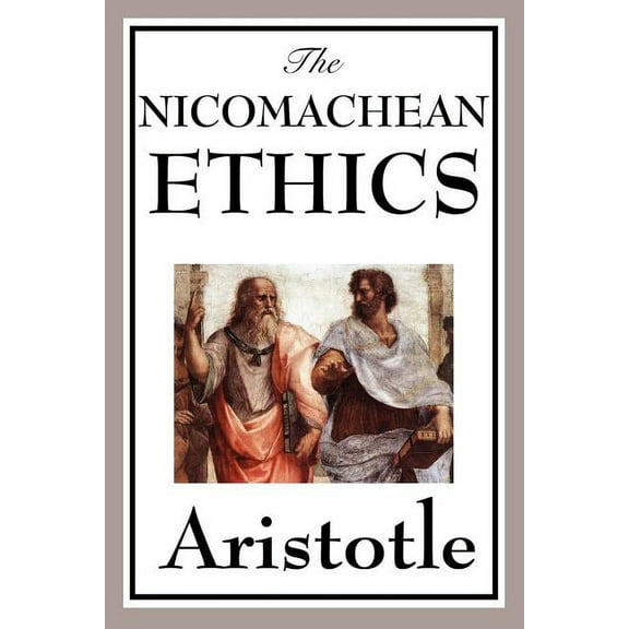 The Nicomachean Ethics, (Paperback)