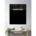 thumbnail image 2 of Wound Care Nurse Ostomy Care Nurses Ostomy Nurse Healthcare Poster Wall Art, Modern Wall Decor, 12x18 UNFRAMED, 2 of 3