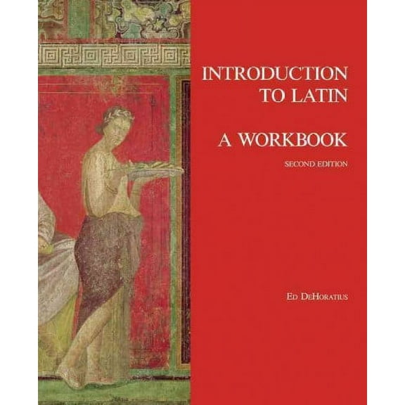 Introduction to Latin: A Workbook (Edition 2) (Paperback)