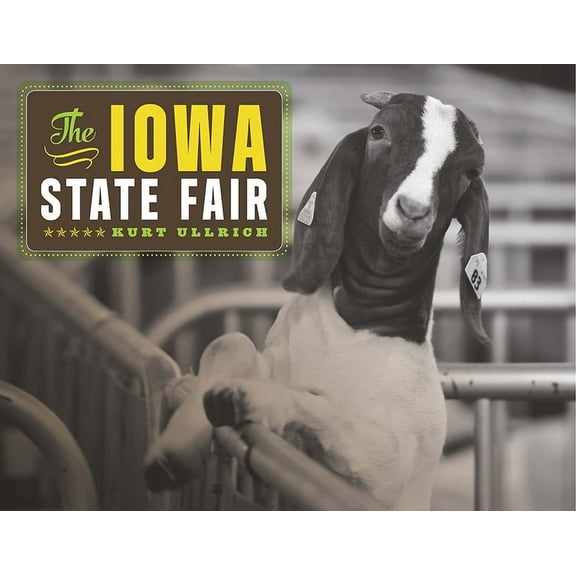 Iowa and the Midwest Experience: The Iowa State Fair (Paperback)