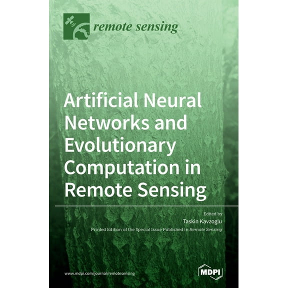 Artificial Neural Networks and Evolutionary Computation in Remote Sensing, (Hardcover)