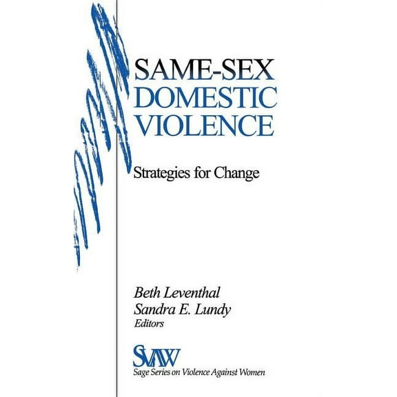 Sage Violence Against Women Same-Sex Domestic Violence: Strategies for Change, (Hardcover)