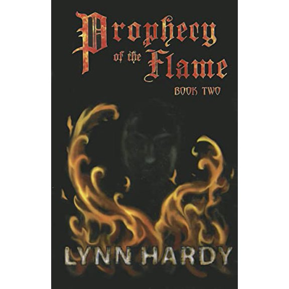 Pre-Owned Prophecy of the Flame, Book Two (Paperback) 0615366279 9780615366272