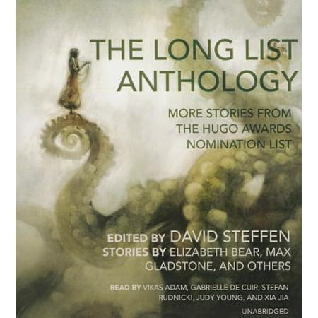 The Long List Anthology: More Stories and from the Hugo Awards Nomination