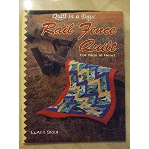 Pre-Owned Rail Fence Quilt for Kids at Heart Paperback