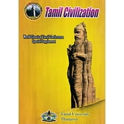 Tamil Civilization (World Classical Tamil Conference Special Supplement)