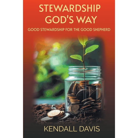 Stewardship God's Way, (Paperback)