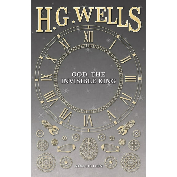 God, the Invisible King, (Paperback)