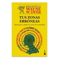 thumbnail image 1 of Tus zonas erróneas, de Dyer Wayne W., Booket, Pasta blanda, 1 of 2