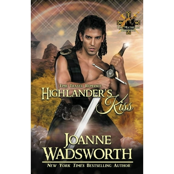 Matheson Brothers Highlander's Kiss, Book 4, (Paperback)
