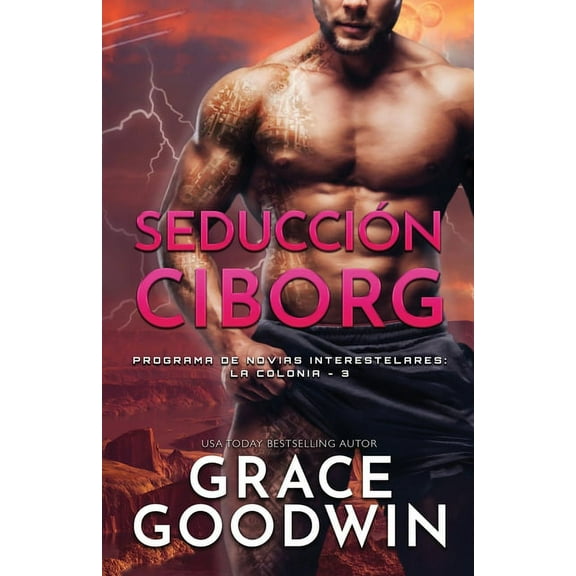 Programa de Novias Interestelares: La Co Seducción Ciborg: (Letra grande), Book 3, (Paperback)