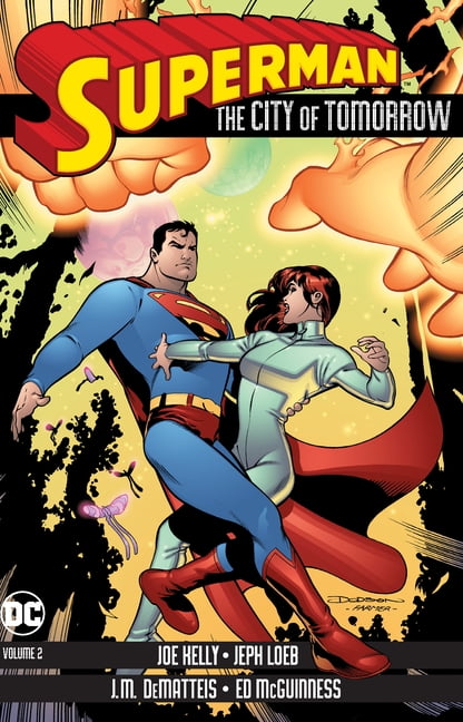 Superman The City of Tomorrow Vol. 2 Superman The City of Tomorrow Vol. 2