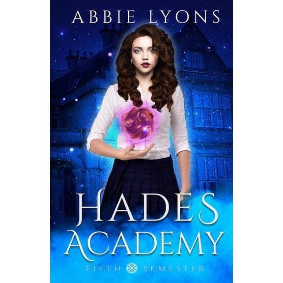 Hades Academy: Fifth Semester (Paperback)