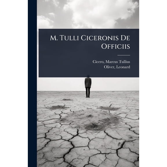 M. Tulli Ciceronis De Officiis, (Paperback)