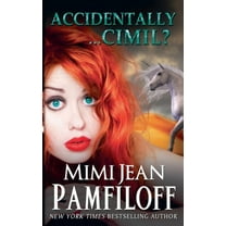 Accidentally Yours Accidentally...Cimil?, Book 4.5, (Paperback)