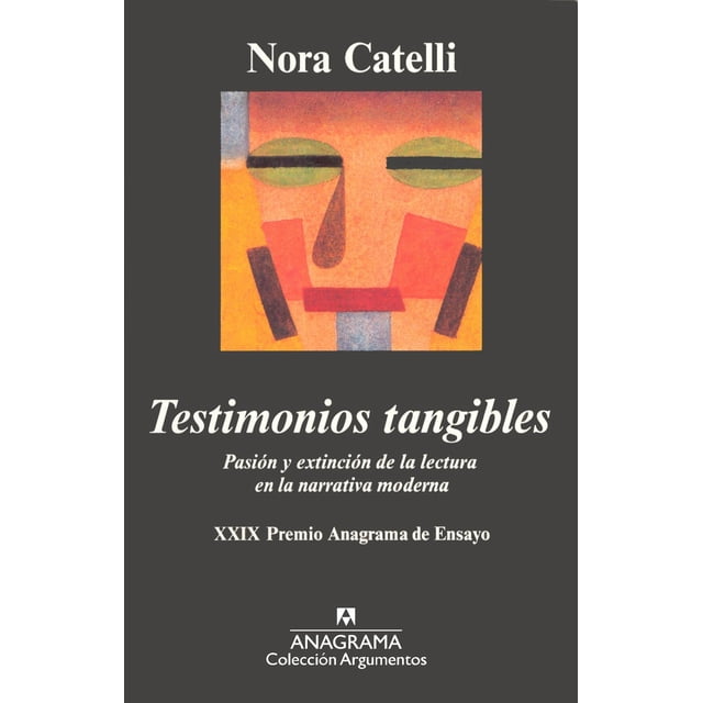 Libro Terminos Tangibles: Pasion Y Extincion De La Lectura En La Narrativa Moderna Tapa Blanda, Autor Nora Catelli, Editorial Anagrama