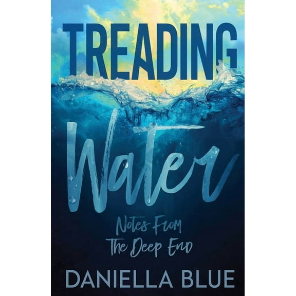 Notes from the Deep End Treading Water, Book 1, (Paperback)