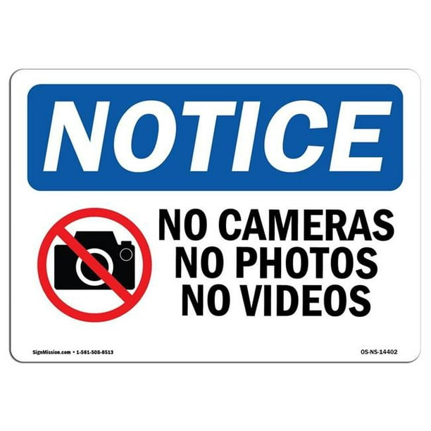 SignMission OS-NS-D-35-L-14402 OSHA Notice Sign - No Cameras No Photos No  Videos with Symbol 