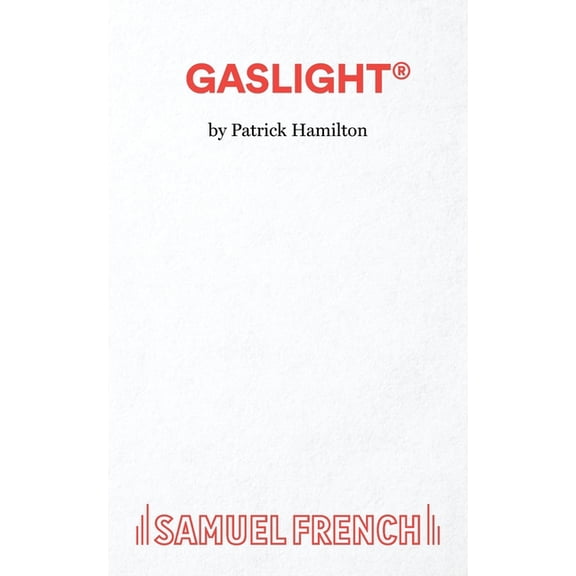 French's Acting Edition S Gaslight, (Paperback)