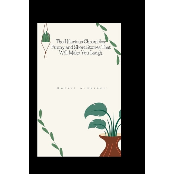 The Hilarious Chronicles (Paperback)