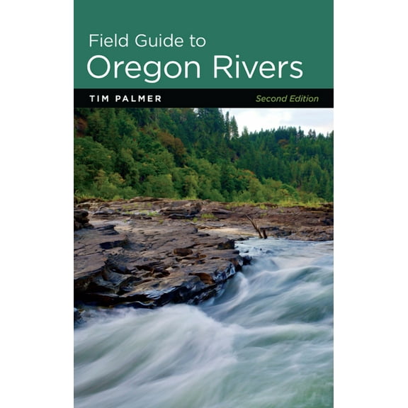 Field Guide to Oregon Rivers, (Paperback)