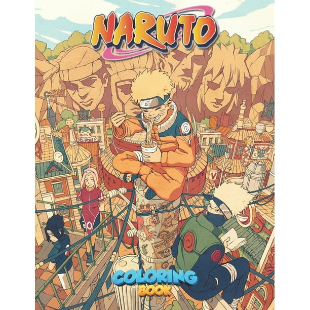 Download Naruto Coloring Book Favorite Ninja For Adult Naruto Shippuden Creativity Relaxation Relieve Stress With Lots Of Illustrations Paperback Walmart Com Walmart Com