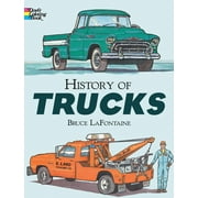 Dover Planes Trains Automobiles Coloring: History of Trucks Coloring Book (Paperback)